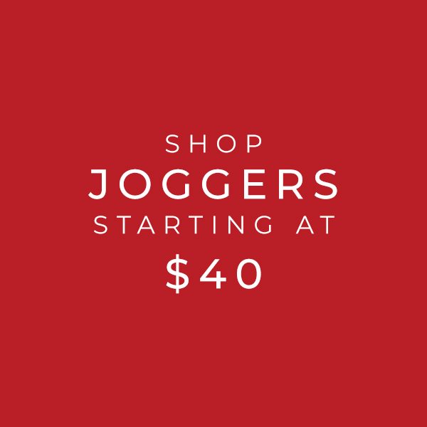 Shop Joggers Starting at 40 Dollars