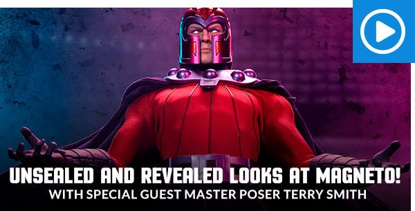 Unsealed and Revealed looks at Magneto! With special guest Master Poser Terry Smith from Hot to be a Poser