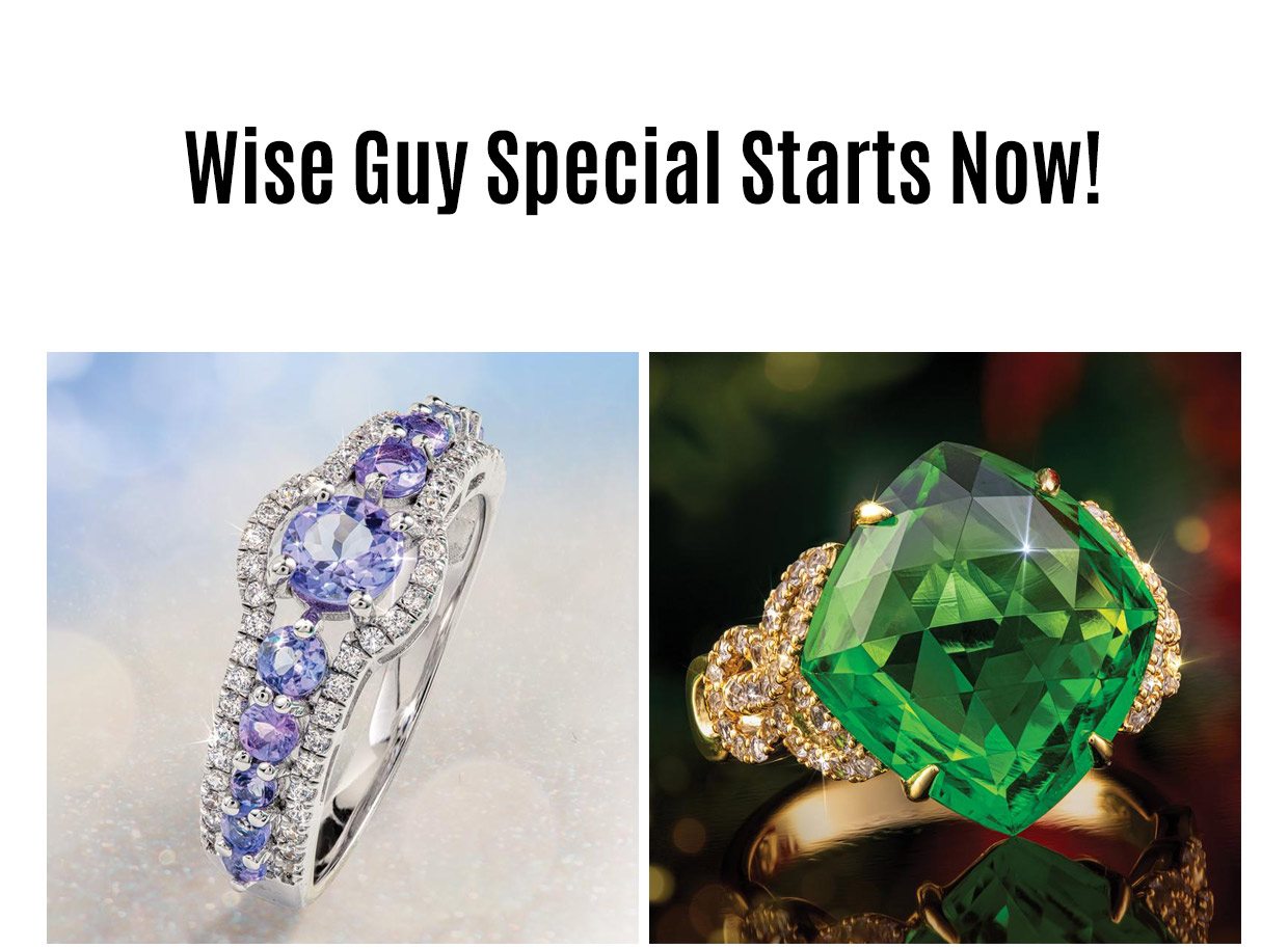 Wise Guy Special Starts Now! Tanzanite Ring and Helenite Ring