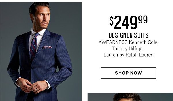 TAKING CARE OF BUSINESS | $249.99 Designer Suits + 3/$99.99 Dress Shirts + Extra 30% Off Clearance Sport Coats, Suits, Boys' Clothing, Shoes & Pants + 50% Off Clearance Outerwear + BOGO + 3/$99 Chinos, 5-Pocket Casual Pants & Dress Pants - SHOP NOW