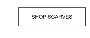 SHOP SCARVES