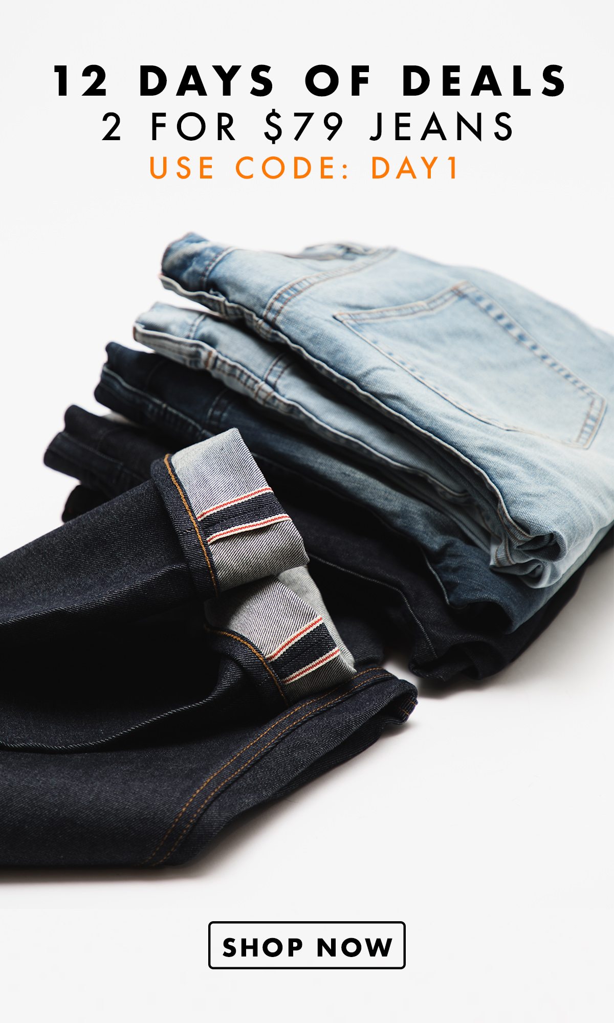 Day 1 of Deals - Jeans 2 for 79