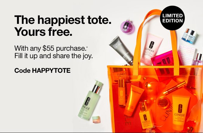 The happiest tote. Yours free. With any $55 purchase.*