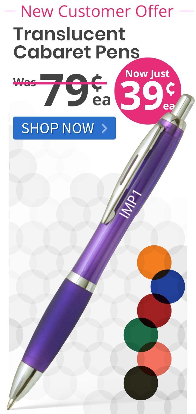 Translucent Cabaret Pens for only 39¢ each!