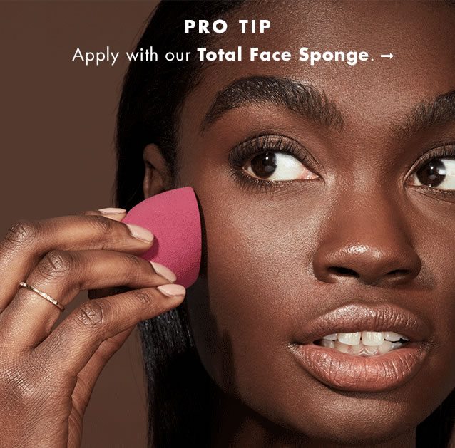 Pro Tip: Apply with our Total Face Sponge.