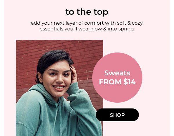 Shop Sweats from $14