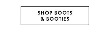 SHOP BOOTS & BOOTIES