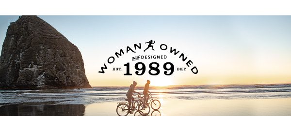 Woman Owned & Designed Since 1989 >