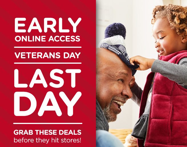 EARLY ONLINE ACCESS VETERANS DAY LAST DAY | GRAB THESE DEALS before they hit stores!