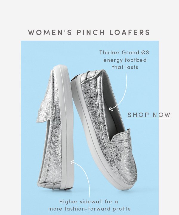 WOMEN'S PINCH LOAFERS | SHOP NOW