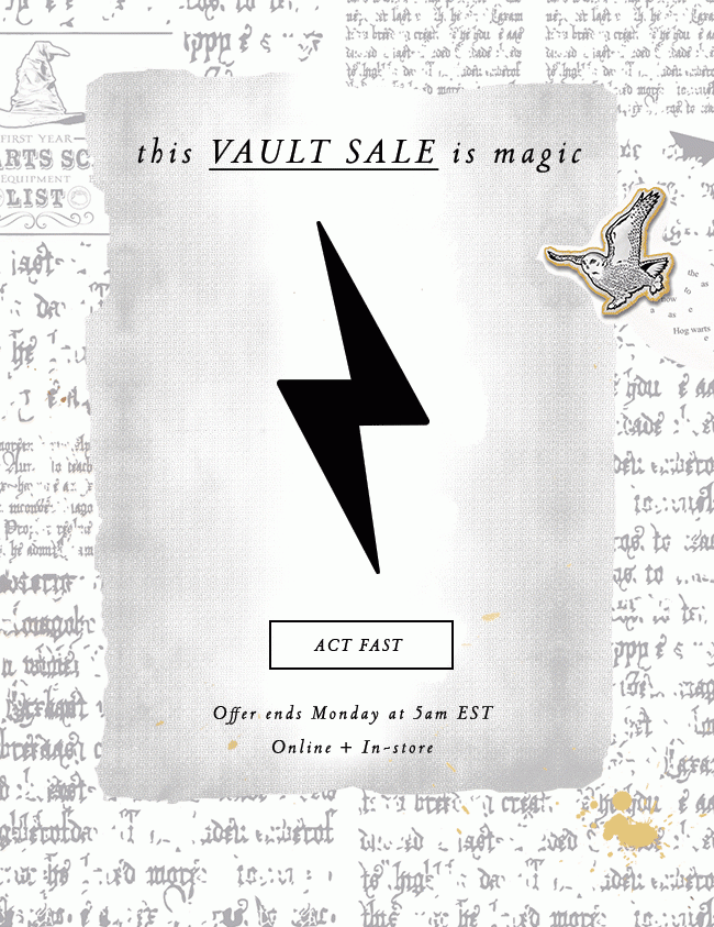  Shop the Harry Potter Vault Sale and save on magical styles. Online only. Ends Monday at 5AM EST. 