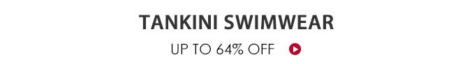 Tankini Swimwear Up To 64% Off