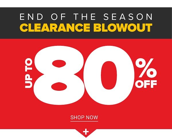 End of the Season Clearance Blowout! Up to 80% off - Shop Now