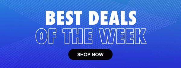 Best Deals of the Week | Shop Now