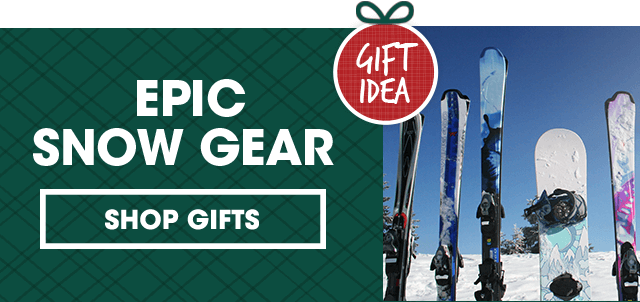 EPIC SNOW GEAR - SHOP GIFTS