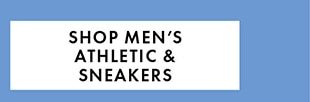 SHOP MEN’S ATHLETIC & SNEAKERS