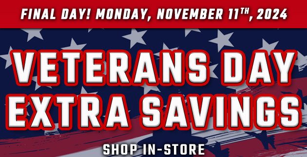 Extra Savings - Veterans Day