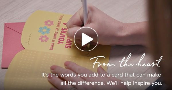 We'll help inspire you to find the words that can make all the difference this Mother's Day.