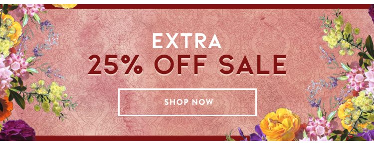 EXTRA 25% OFF SALE