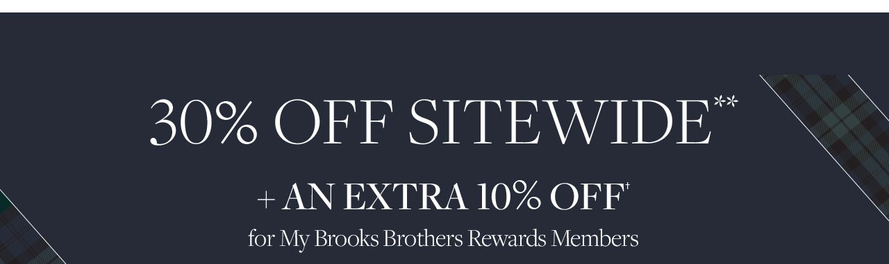 The Black Friday Event 30% Off Sitewide + An Extra 10% Off for My Brooks Brothers Rewards Members