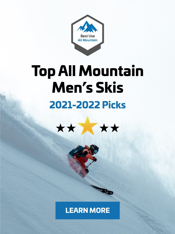 Top All Mountain Men’s Skis 2021 - 2022