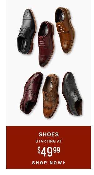 Shoes Starting at $49.99 - Shop Now