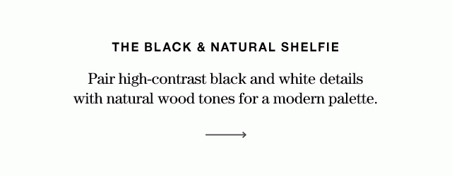 Pair high-contrast black and white details with natural wood tones for a modern palette.