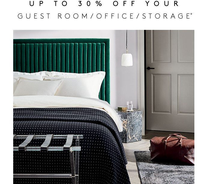 UP TO 30% OFF YOUR GUEST ROOM/OFFICE/STORAGE SPACE