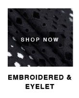 SHOP SUMMER WEIGHT EMBROIDERED AND EYELET 