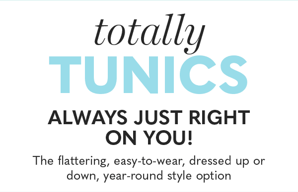 Totally Tunics