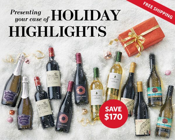 Enjoy 12 toast-worthy wines for only $89.99 plus BONUS gifts