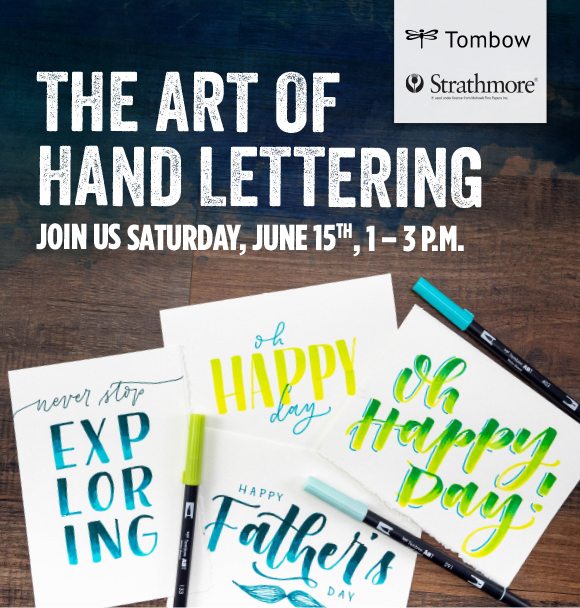 The Art of Hand Lettering - Join us Saturday, June 15th, 1-3 pm