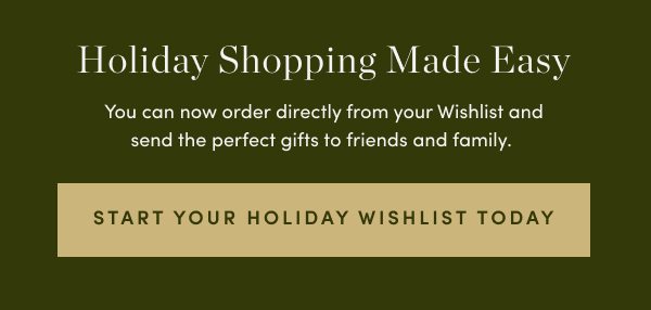 Start Your Holiday Wishlist