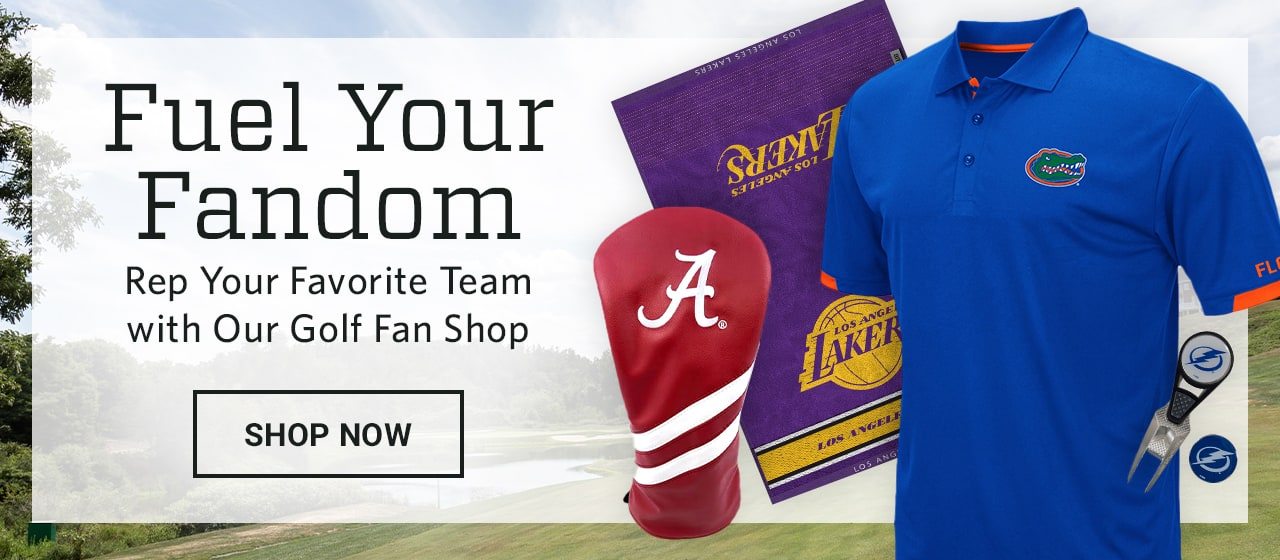 Fuel your fandom. Rep your favorite team with our golf fan shop. Shop now.