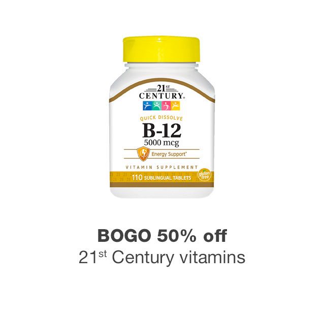 BOGO 50% off 21st Century vitamins
