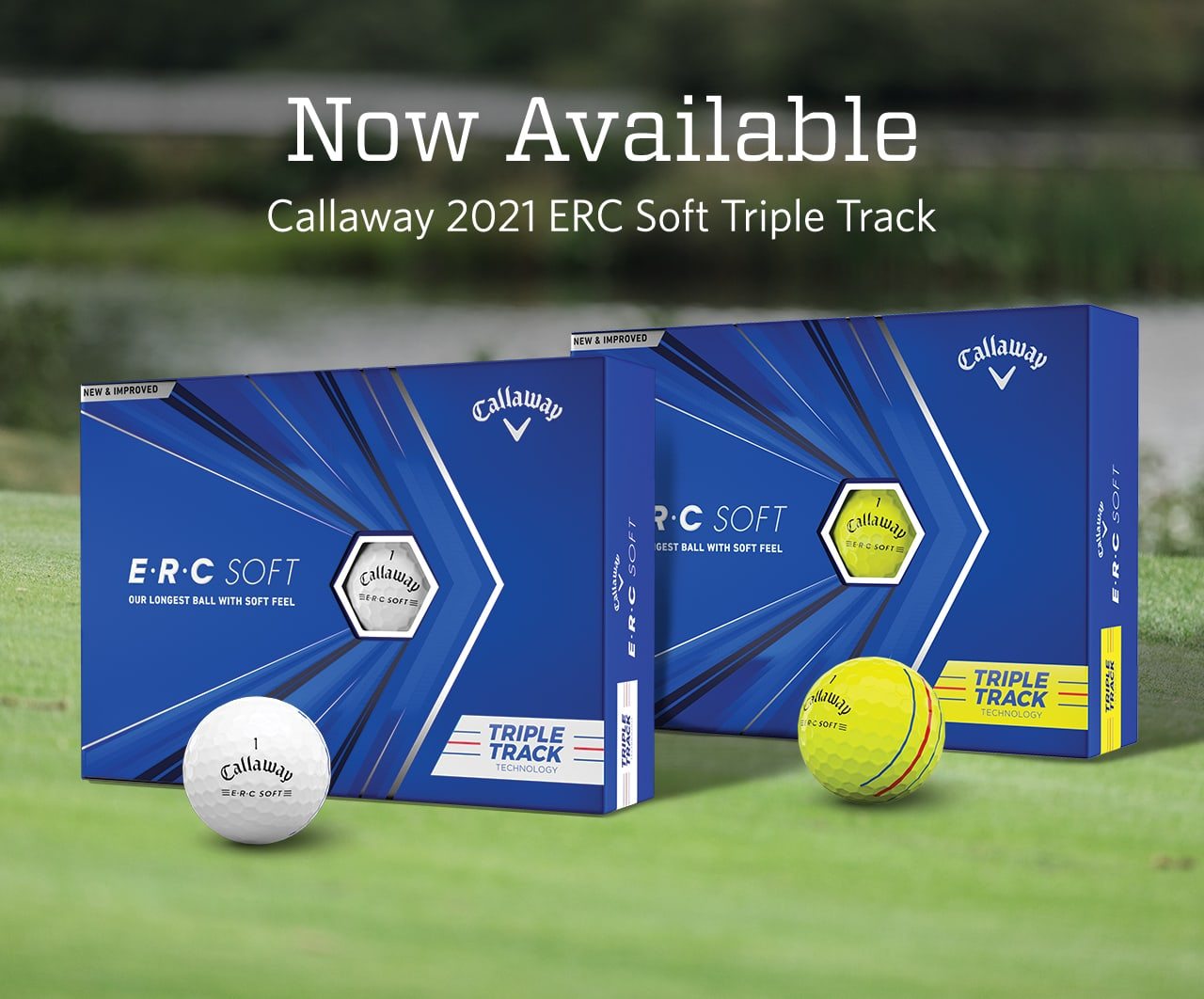 Now available. Callaway 2021 ERC Soft Triple Track.