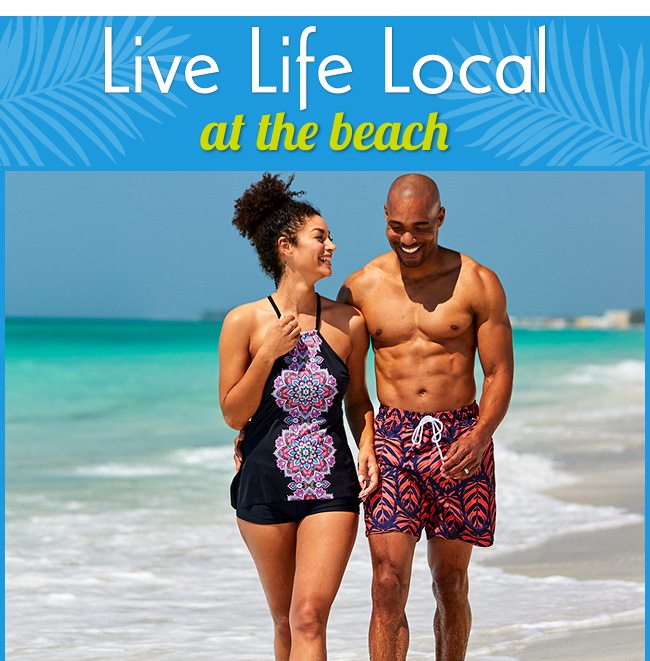 Live Life Local at the beach