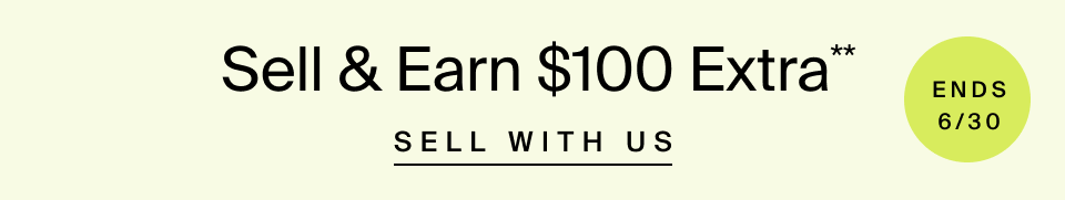 Sell & Earn $100 Extra
