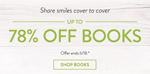 Share smiles cover to cover | Up to 78% off books | Offer ends 6/18* | Shop books