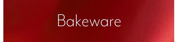 Bakeware