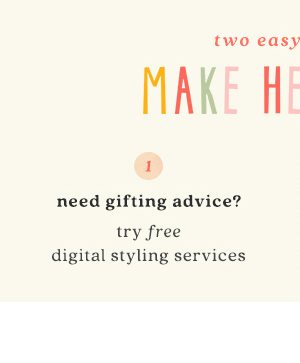 Schedule a digital styling session.