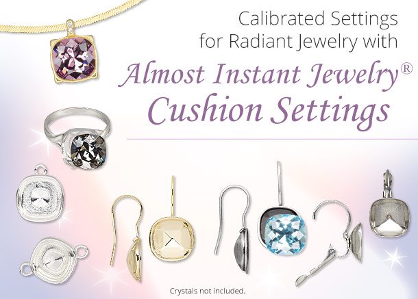 Almost Instant Jewelry Cushion Settings