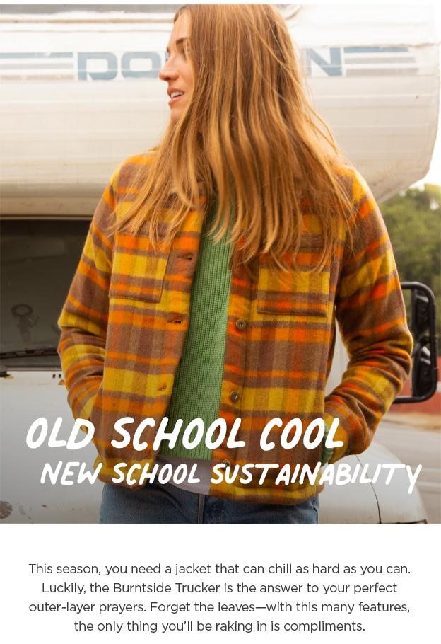 Old School Cool - New School Sustainability
