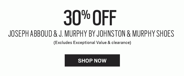 TODAY'S PICK | 30% Off Joseph Abboud & J. Murphy by Johnston & Murphy - SHOP NOW