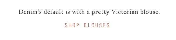 Shop blouses.