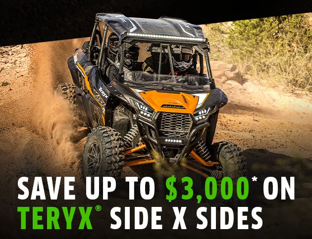 SAVE UP TO $3,000* ON TERYX® SIDE X SIDES