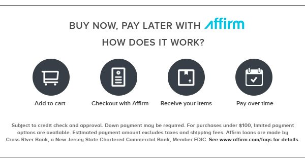 BUY NOW, PAY LATER WITH AFFIRM