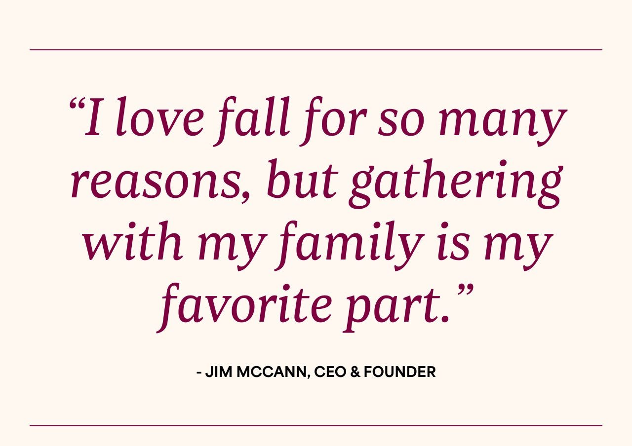 -JIM MCCANN, CEO & FOUNDER