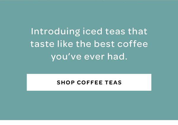 Why can’t coffee and tea be friends?