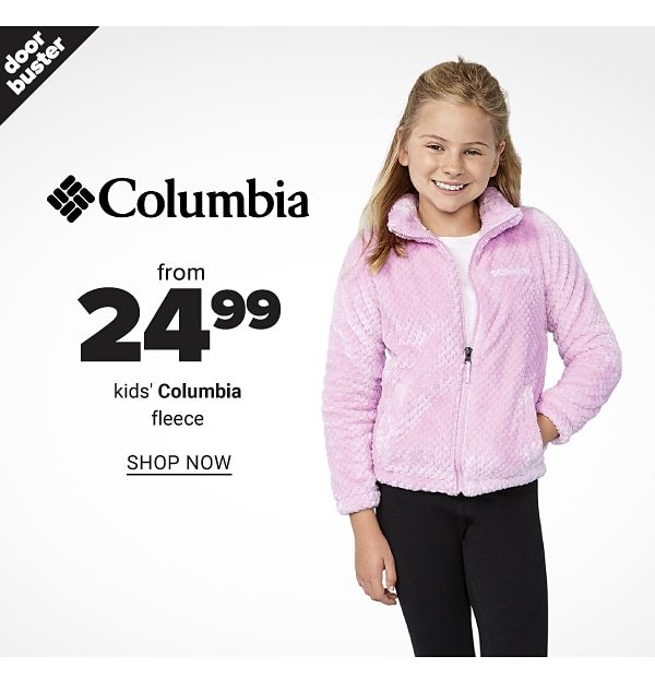 Columbia from 24.99 Kids' Columbia Fleece - Shop Now